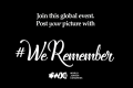 #WeRemember